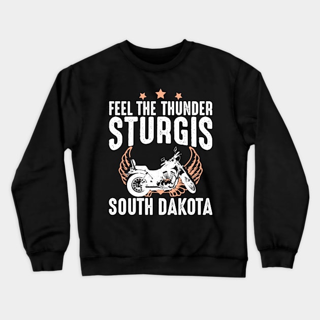 Feel the Thunder, Sturgis Biker Gift Crewneck Sweatshirt by VideoSHED